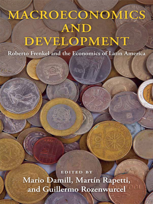 Title details for Macroeconomics and Development by Mario Damill - Available